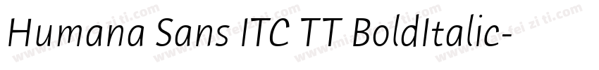Humana Sans ITC TT BoldItalic字体转换